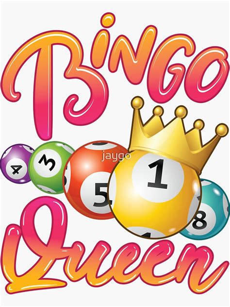 "Bingo Queen" Sticker by jaygo | Redbubble