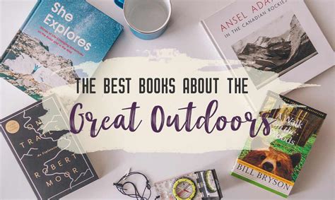 The Best Nature Books for your Next Adventure in the Great Outdoors | My Wandering Voyage