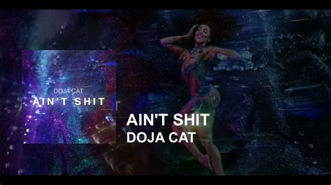 Doja Cat - Ain't Shit Lyrics - YouTube