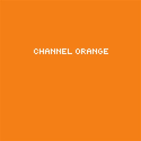 Pixilart - Channel orange by BenoDaShortGuy