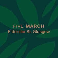 Five March | Glasgow Food & Drink