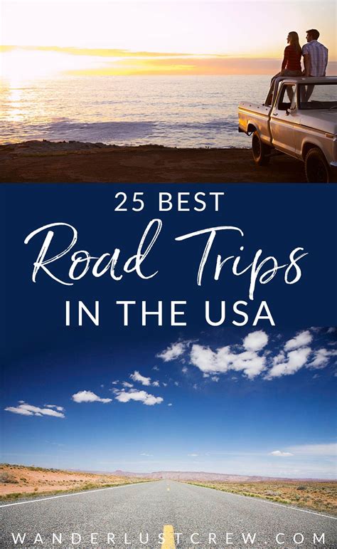 The 25 Best Road Trips in the USA | Wanderlust Crew