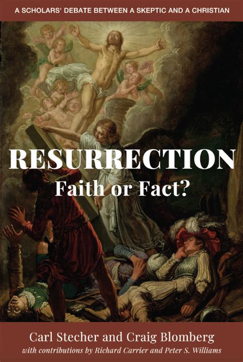 Resurrection: Faith or Fact? :: Peter S. Williams