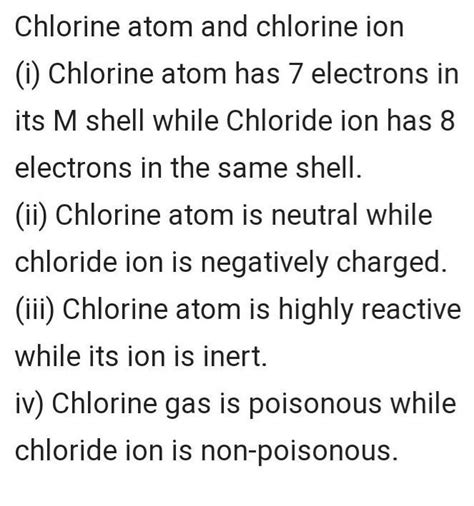 compare chlorine atom and chloride ion with respect to atomic structure and electrical state ...