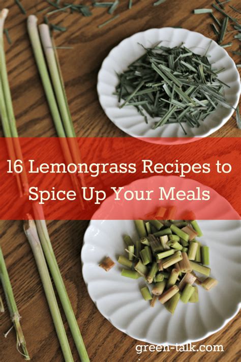 Lemongrass Recipes & Learn How to Cook with it! - Green Talk®