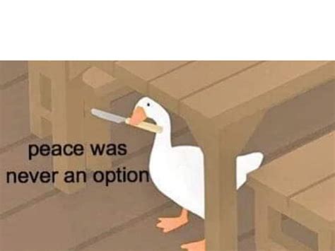 peace was never an option Memes - Imgflip