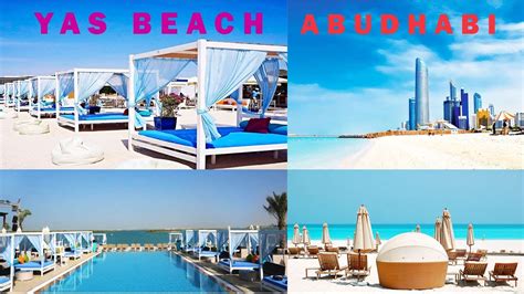 Best Beach / Yas Beach / Abudhabi Yas Island / Tour Place @ Geetha ...