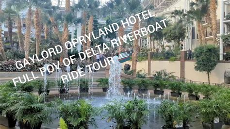 GAYLORD OPRYLAND HOTEL FULL POV of Delta Riverboat Ride in Nashville ...