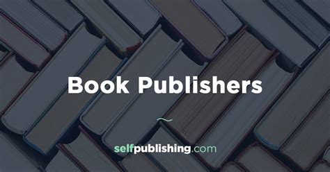 Book Publishers: Author Directory of Book Publishing Companies [LIST]