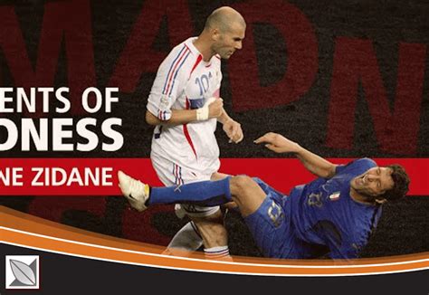 A Moment of Madness: Zidane Headbutt in the 2006 World Cup Final