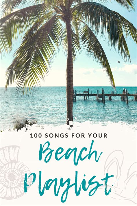 138 Perfect Songs for the Ultimate Dreamy Beach Playlist