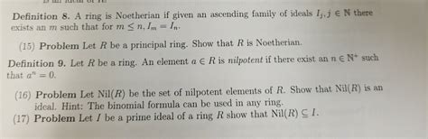 Solved Definition 8. A ring is Noetherian if given an | Chegg.com