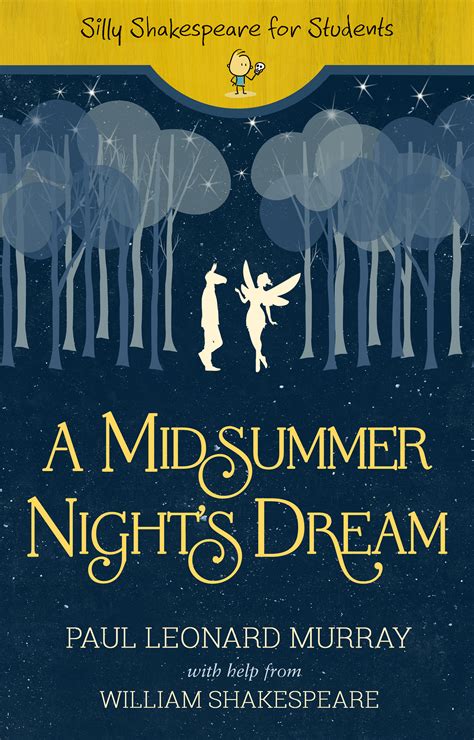 A Midsummer Night's Dream by Paul Leonard Murray