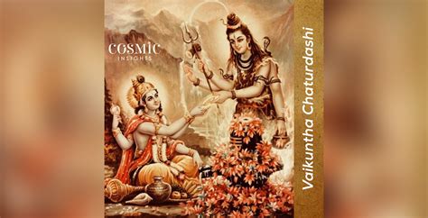 Vaikuntha Chaturdashi - Cosmic Insights