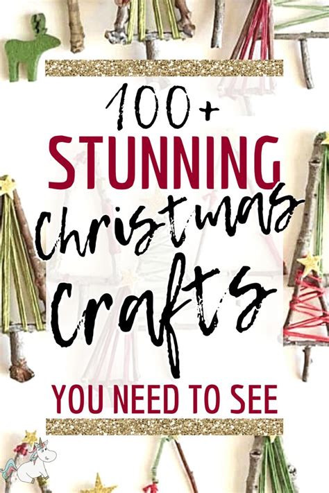 130 Heartwarming Christmas Crafts to Create, Cherish, & Share | Handmade christmas crafts, Diy ...