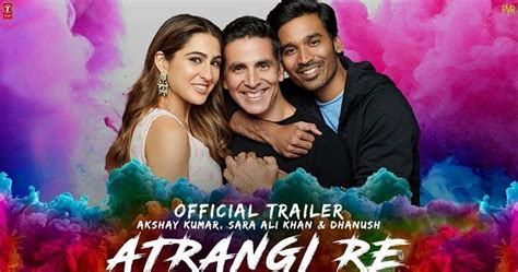 Atrangi Re starring Akshay Kumar, Sara Ali Khan, Dhanush LEAKS online - Masala.com