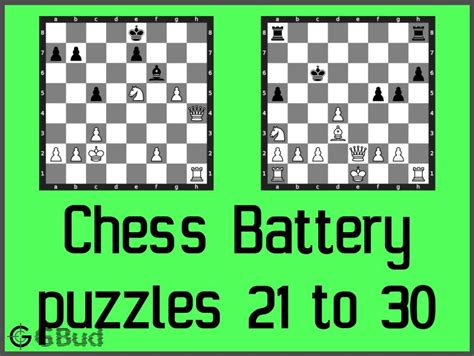 Chess battery puzzles 21 to 30