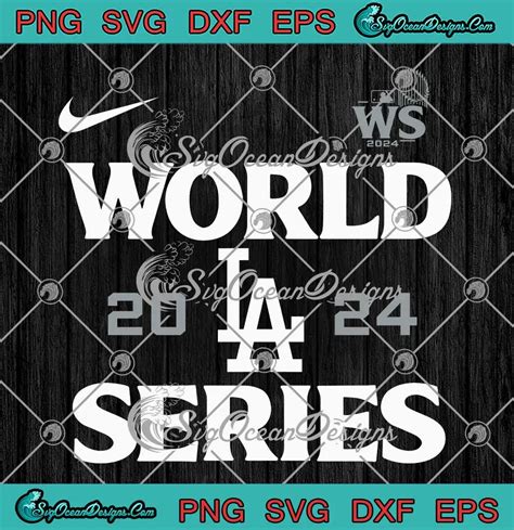 LA Dodgers World Series 2024 SVG - MLB WS Champions 2024 SVG PNG ...