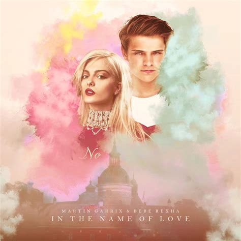 Martin Garrix & Bebe Rexha: In the Name of Love (2016)