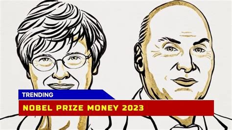 Nobel Prize Money 2024 How Much Do the 2024 Winners Receive