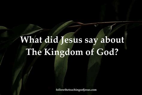 What did Jesus say about the Kingdom of God?