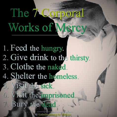 THE 7 CORPORAL WORKS OF MERCY. – Catholics Striving for Holiness Corporal Works Of Mercy ...