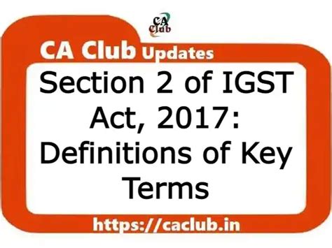 Section 2 of IGST Act, 2017: Definitions of Key Terms | CA Club