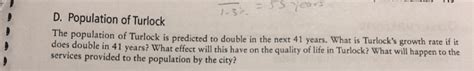 Solved 1-3=55jears D. Population of Turlock The population | Chegg.com