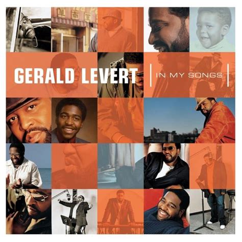 Gerald Levert - In My Songs Lyrics and Tracklist | Genius