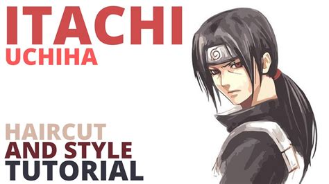 Itachi Uchiha Hair Tutorial: Haircut and Hairstyle || Hair Style - YouTube