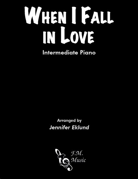 When I Fall In Love (Intermediate Piano) By Nat King Cole - F.M. Sheet ...