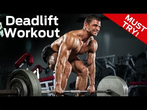 Deadlift Strength Training Workout (Build Size & Strength In ONE ...