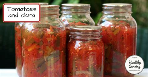 Tomatoes with okra - Healthy Canning