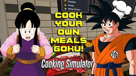 Chi-Chi Makes Goku Cook | Cooking Simulator VR Ft. Chi-Chi Smash - YouTube