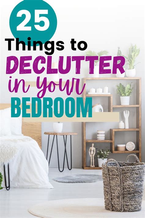 25 Things To Declutter in Your Bedroom | Declutter bedroom, Clean ...