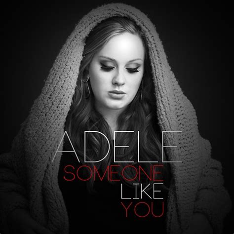 Adele - Someone Like You | English: This is my fanmade cover… | Flickr