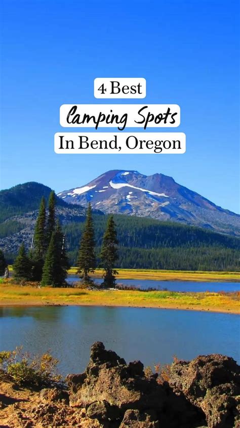 4 Best Camping Spots in Bend, Oregon | Camping and hiking, Camping spots, Oregon camping