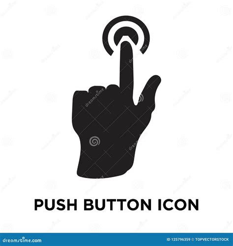 Push Button Icon Vector Isolated on White Background, Logo Concept of ...