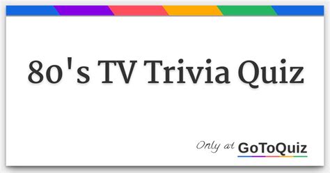 80's TV Trivia Quiz