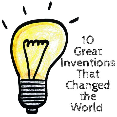 10 Great Inventions That Changed the World - Owlcation