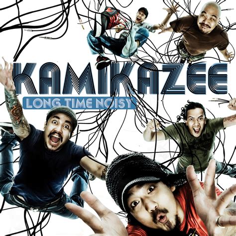 Kamikazee – Long Time Noisy – Pinoy Albums