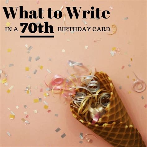 70th Birthday Wishes, Sayings, and Quotes to Write in a Card ...