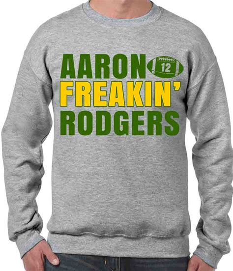 Aaron Freakin Rodgers - Aaron Rodgers - Green Bay Packers - number 12 ...