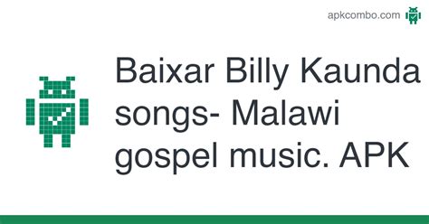 Baixar Billy Kaunda songs- Malawi gospel music. APK - Última versão 2023