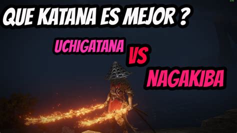 Elden ring uchigatana vs nagakiba