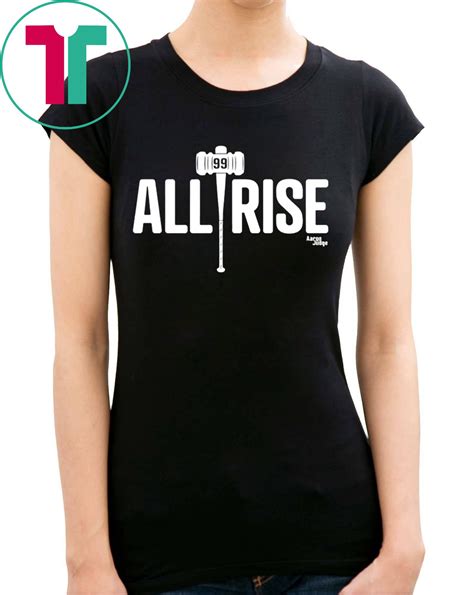 All Rise Aaron Judge T-Shirt - Reviewshirts Office