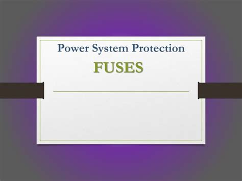 Fuse- Power system Protection | PPT | Free Download