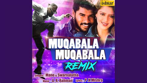 Muqabala Muqabala (Remix Version) - YouTube