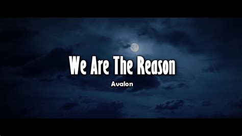 We Are The Reason - Avalon (Video Lyric) Chords - Chordify