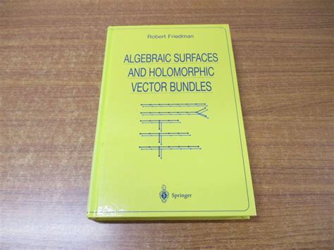 Yahoo!オークション - 01)Algebraic Surfaces and Holomorphic Vector...